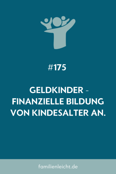  Geldkinder - Finanzielle Bildung von Kindesalter an.